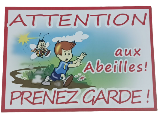 Panneau Attention prenez garde !